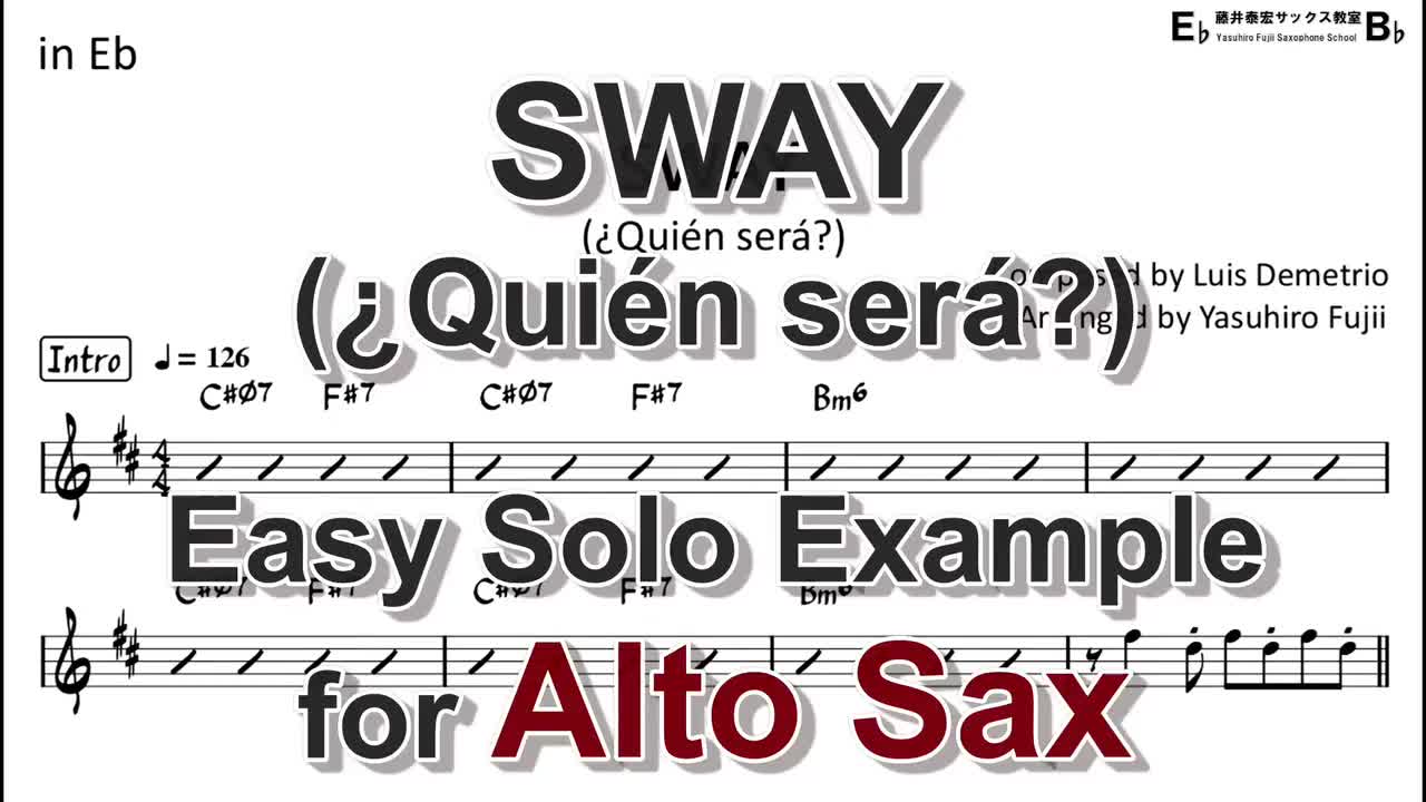 Sway (¿Quién será) - Easy Solo Example for Alto Sax