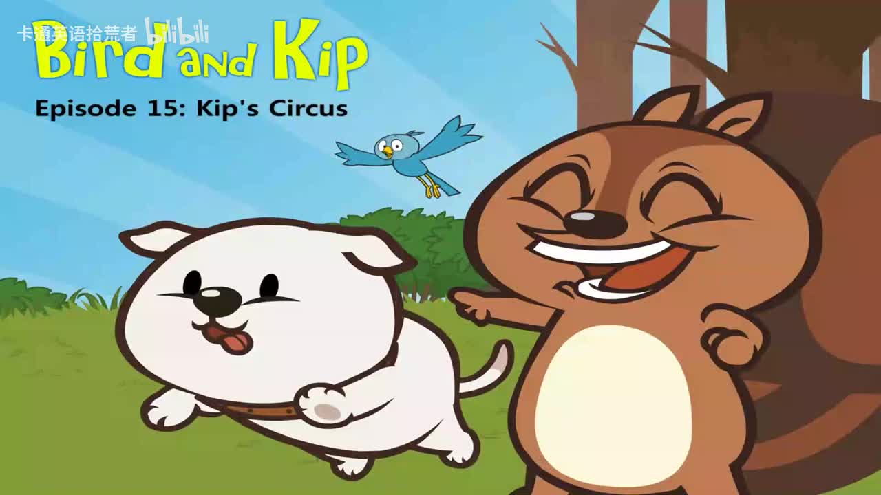 015_Bird and Kip 15_Kip's Circus