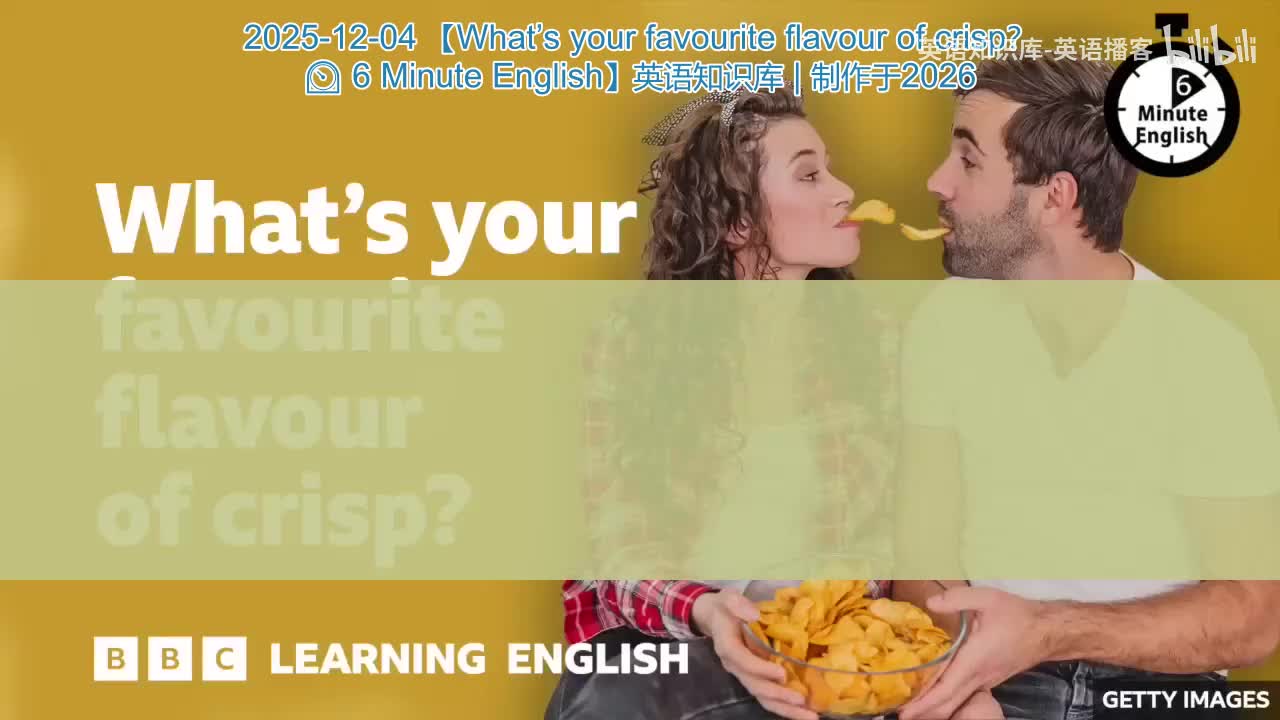 65.What.s.your.favourite.flavour.of.crisp.6.Minute.English