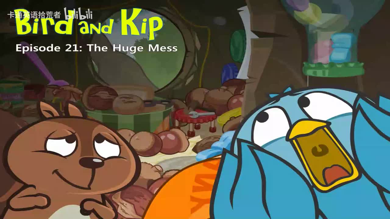 021_Bird and Kip 21_The Huge Mess
