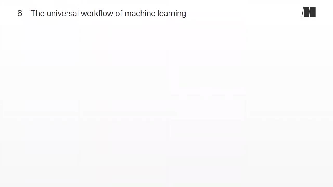 035. Chapter 6. The universal workflow of machine learning