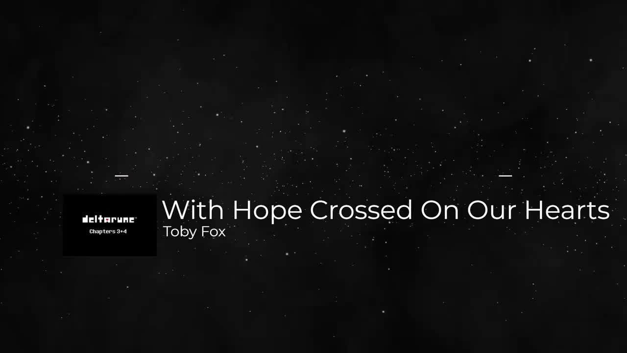 162.With Hope Crossed On Our Hearts
