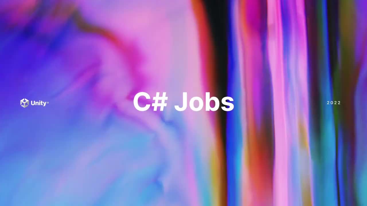 DOTS 101 - The Job System 101 - 1.The Unity Job System