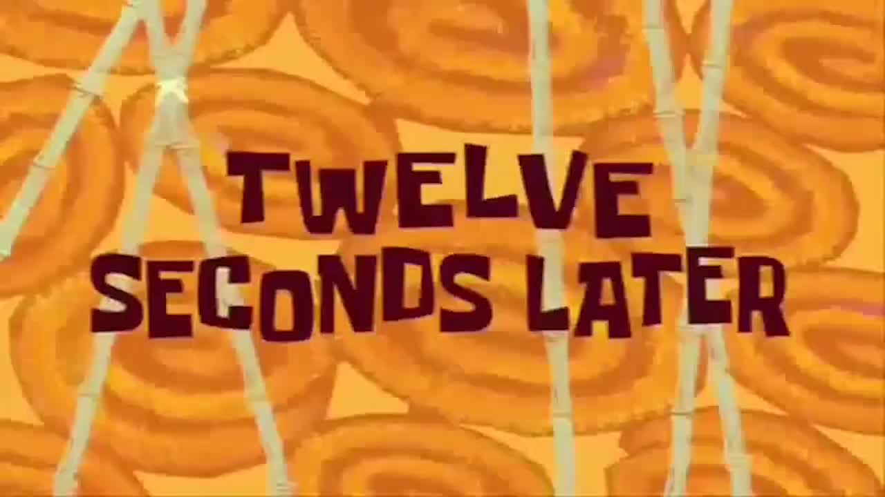 twelve seconds later（12秒后）