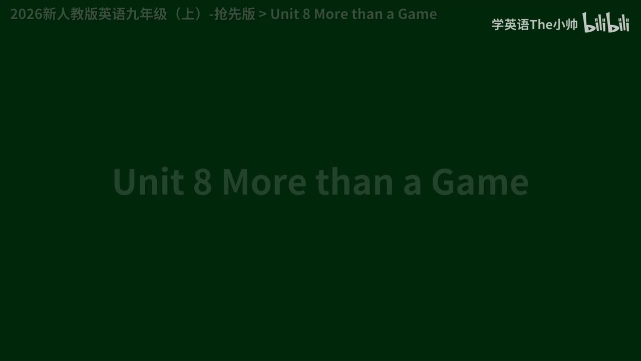 【抢先版】Unit 8 More than a Game