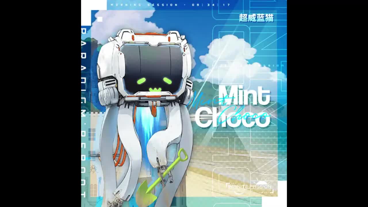 Mint Choco - 超威蓝猫【无限热情】