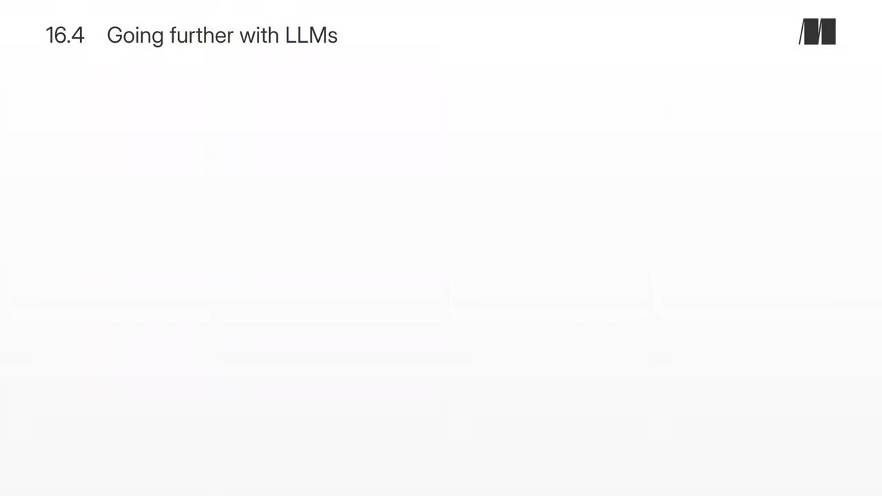088. Chapter 16. Going further with LLMs
