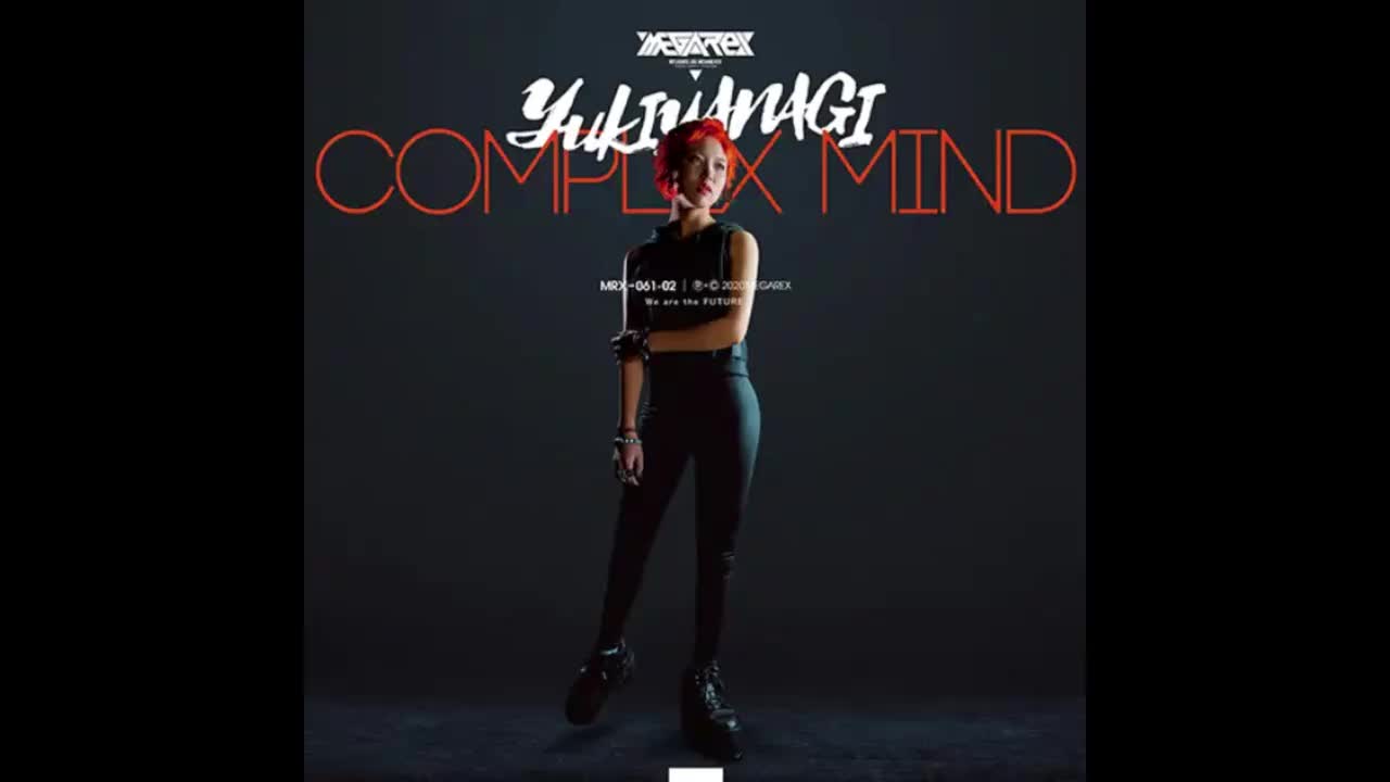 Complex Mind - YUKIYANAGI【未来磁场】