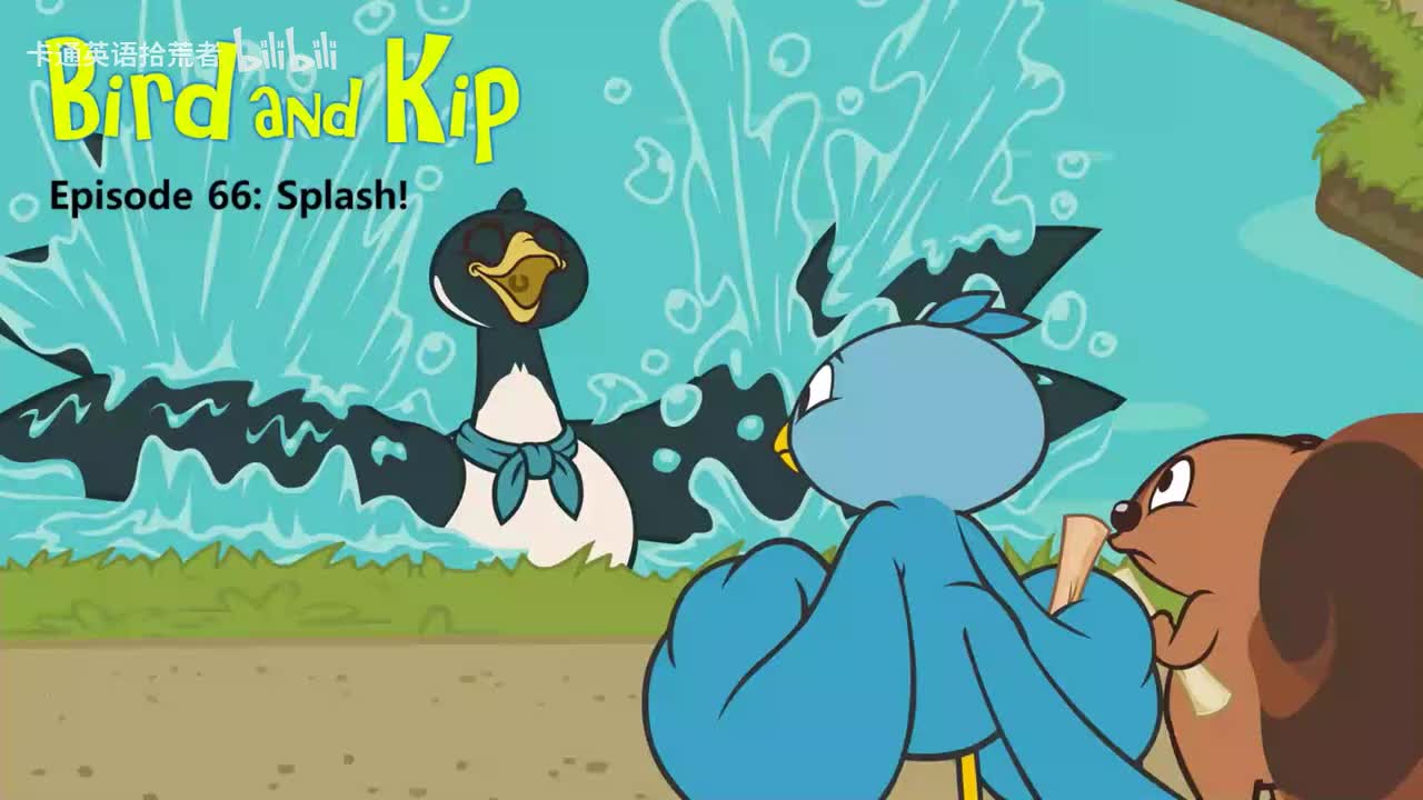 066_Bird and Kip 66_Splash!