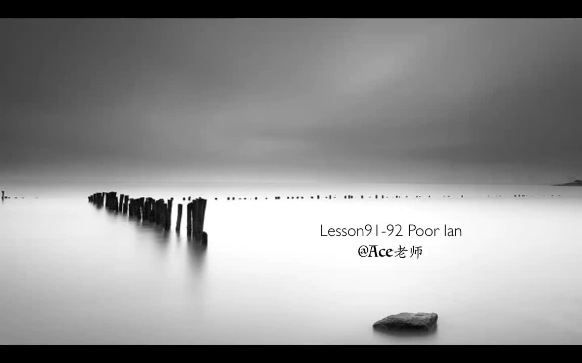 Lesson91-92 Poor Ian