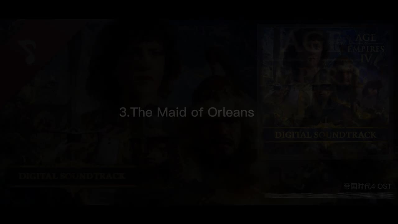 3.The Maid of Orleans (法国文明主题曲)