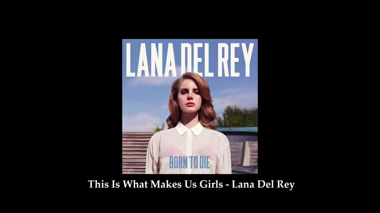 This Is What Makes Us Girls