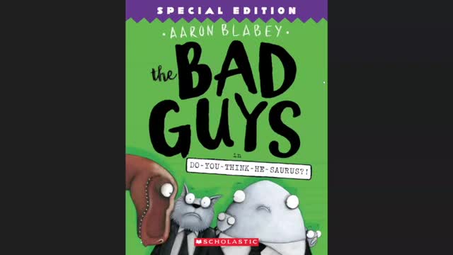The Bad Guys Book 7 HD Do You Think HeSaurus Aaron Blabey READ ALOUD