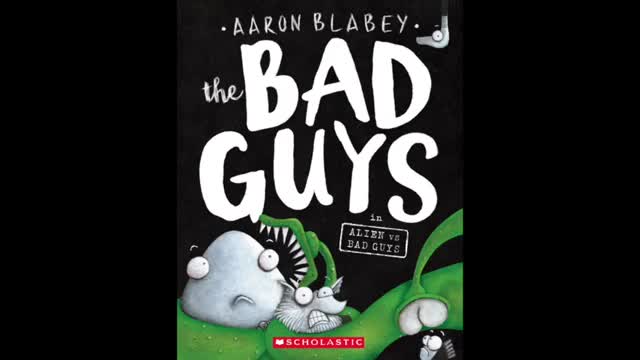 The Bad Guys Book 6 HD ALIENS vs BAD GUYS Aaron Blabey READ ALOUD