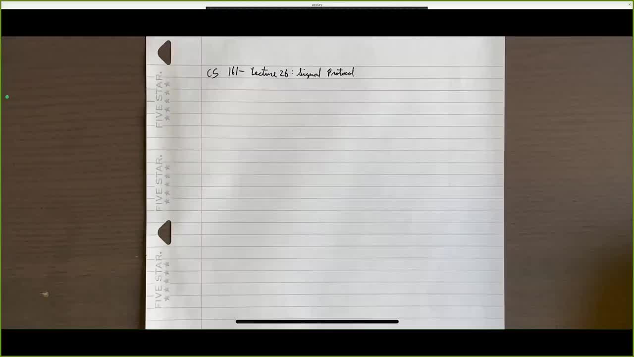 CS 161 Summer 2021 - Optional Lecture 26 - Signal Protocol-C7RjPl2JVa4