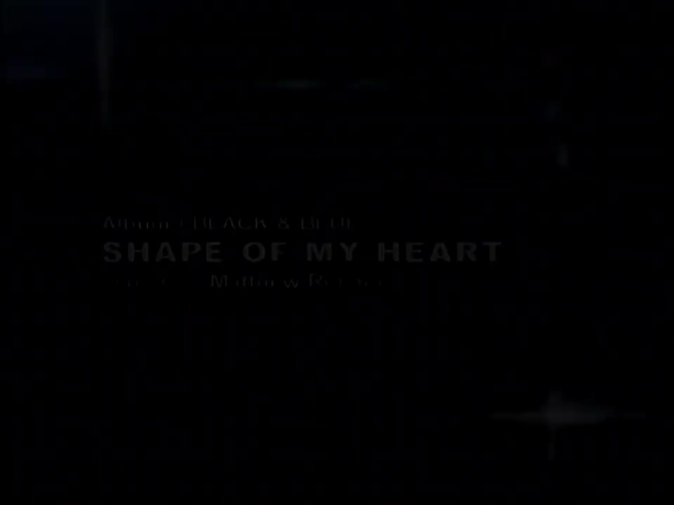 【4K】Shape Of My Heart (Original Color)