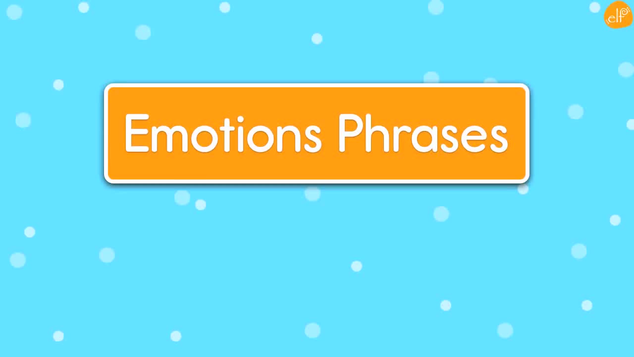 【2】Learn Emotions and Feelings - Phrases and Patterns for Kids