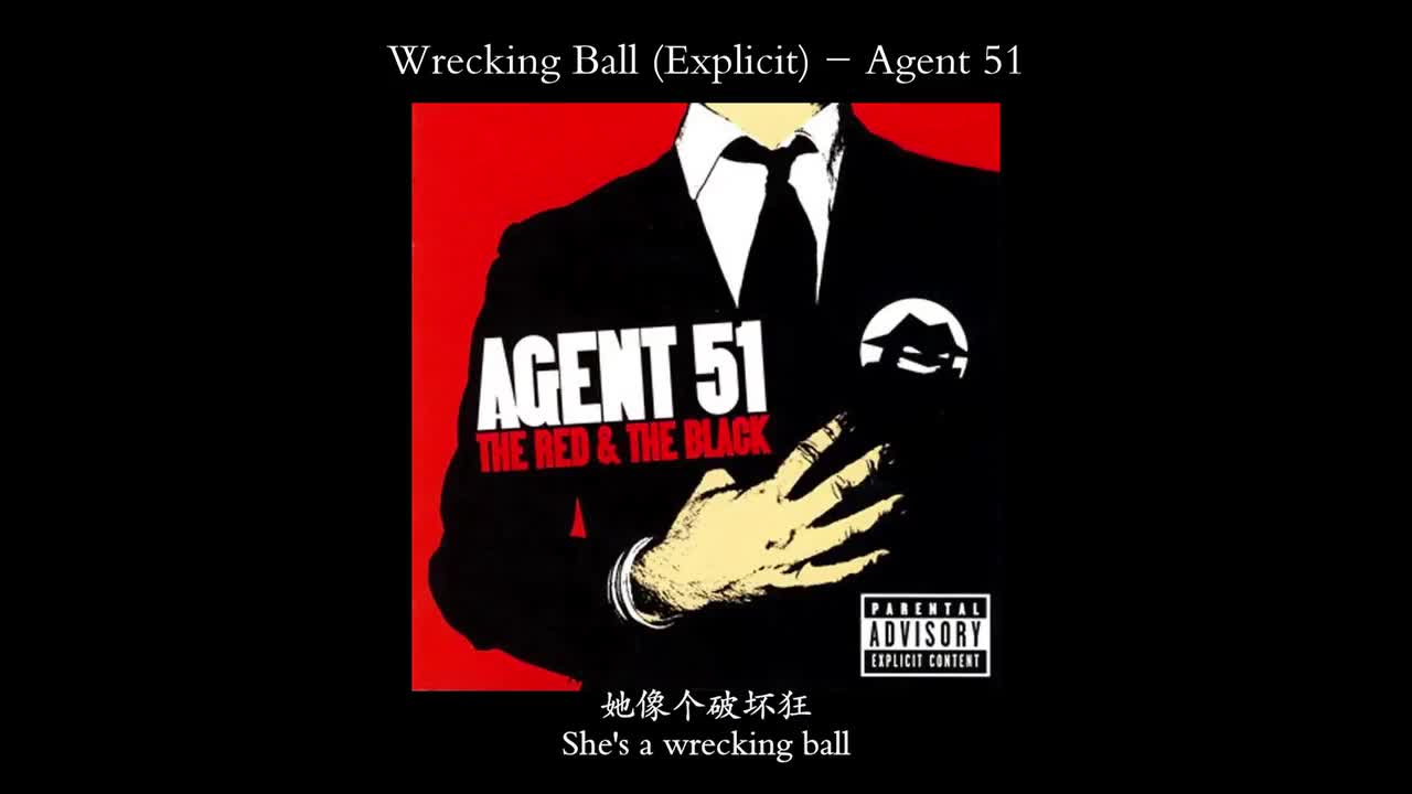 Wrecking Ball (Explicit) - Agent 51