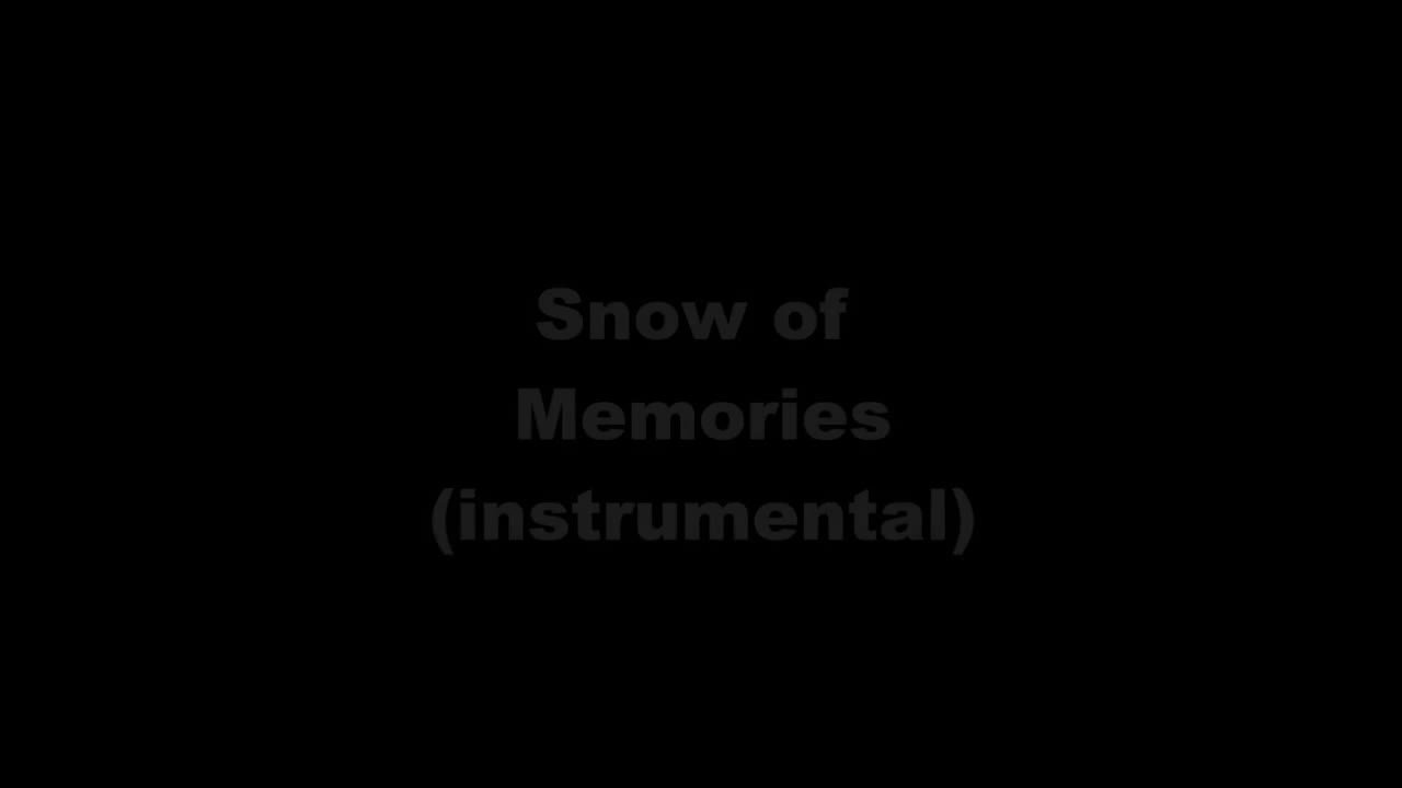 True Remembrance - Snow of Memories [Instrumental]