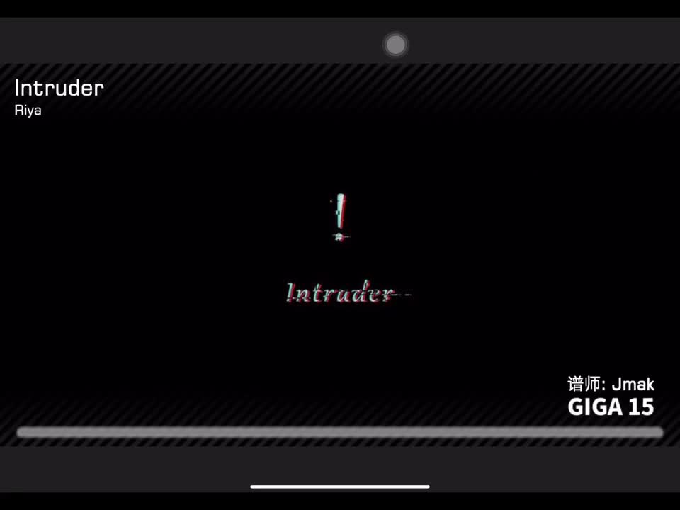 Intruder GIGA15 定数15.1 谱师：Jamk