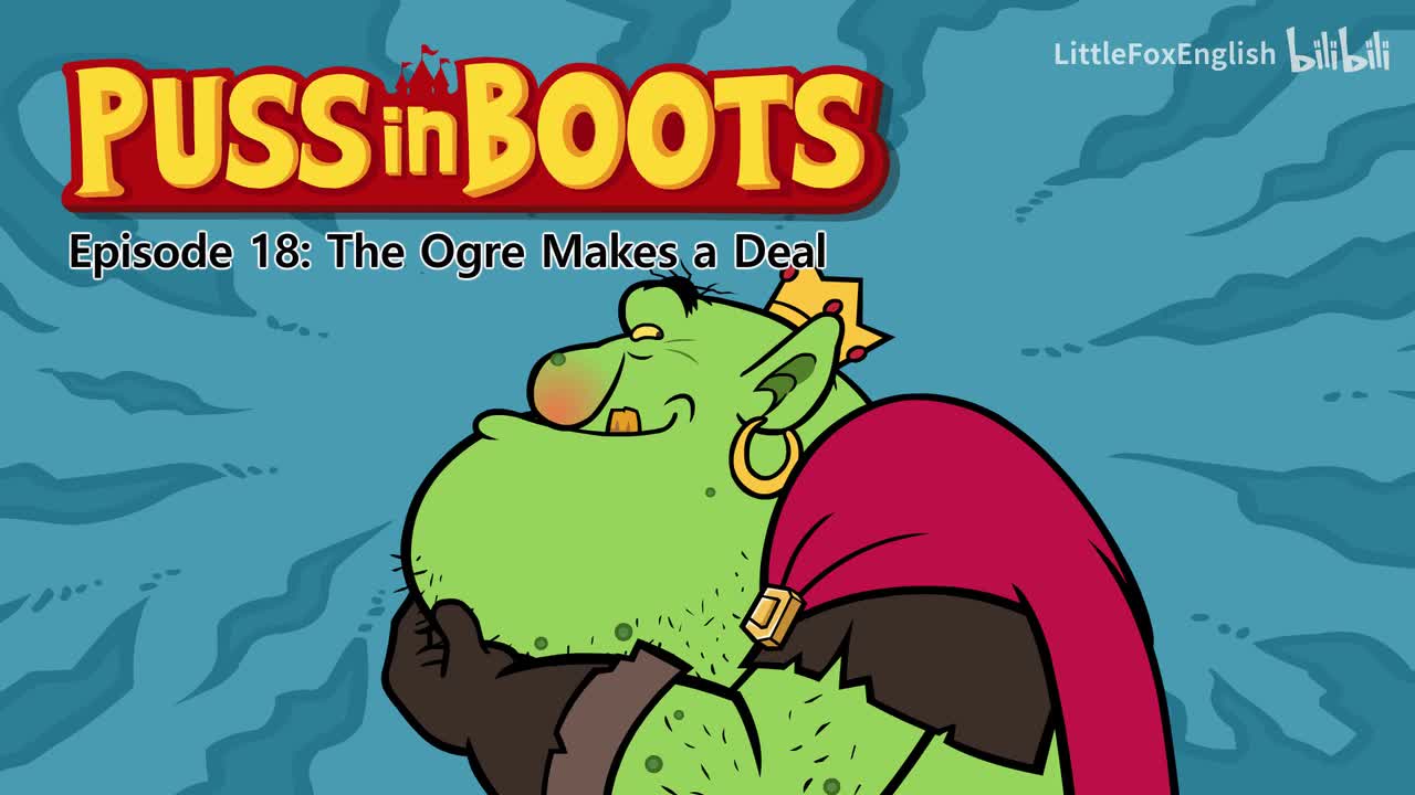 018 The Ogre Makes a Deal