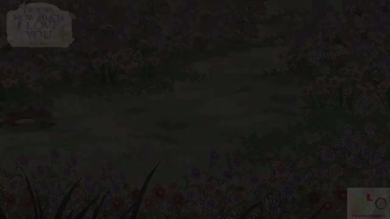 091. Guess How Much I Love You - A FUNNY LITTLE CHICK