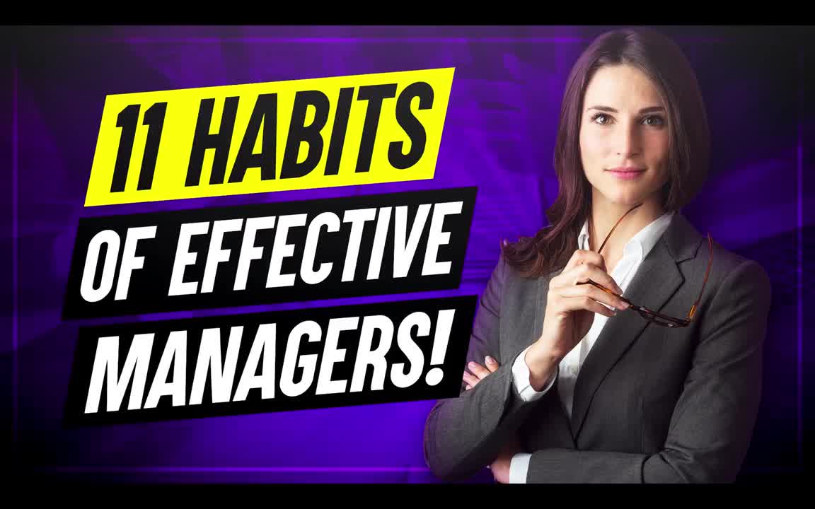 67-11 Habits Of Highly Effective Managers! (How to improve your MANAGEMENT SKILL