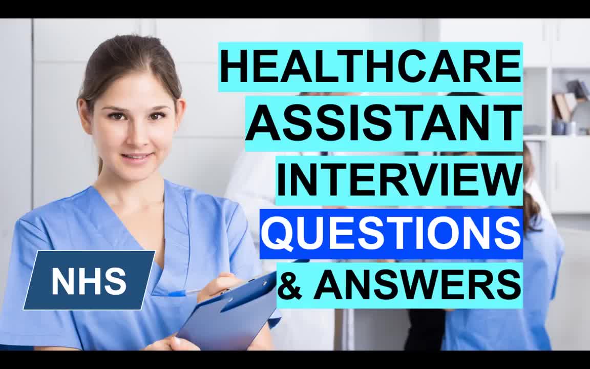60-NHS Healthcare Assistant INTERVIEW Questions and ANSWERS! (PASS your HCA Inte