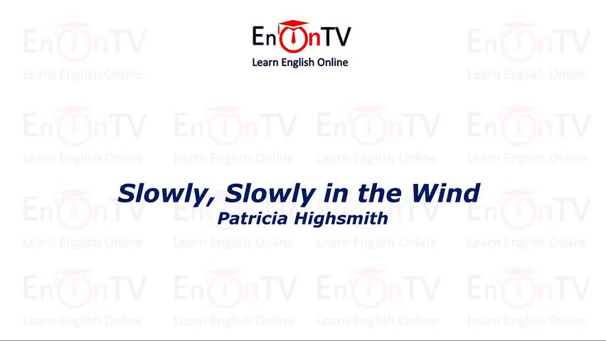 109.帕特里夏·海史密斯《慢慢地，慢慢地在风中》