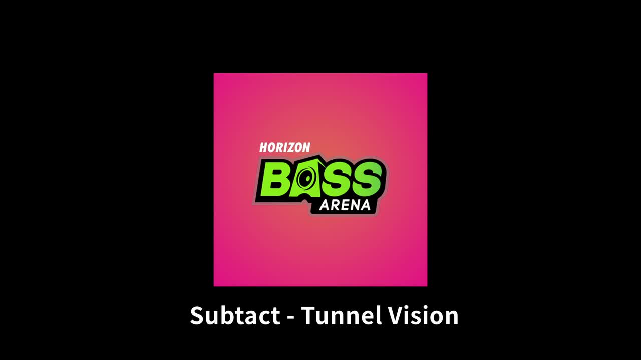 【Bass Arena】Tunnel Vision