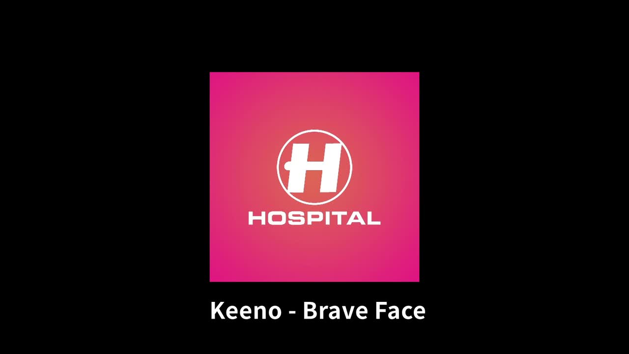 【Hospital】Brave Face