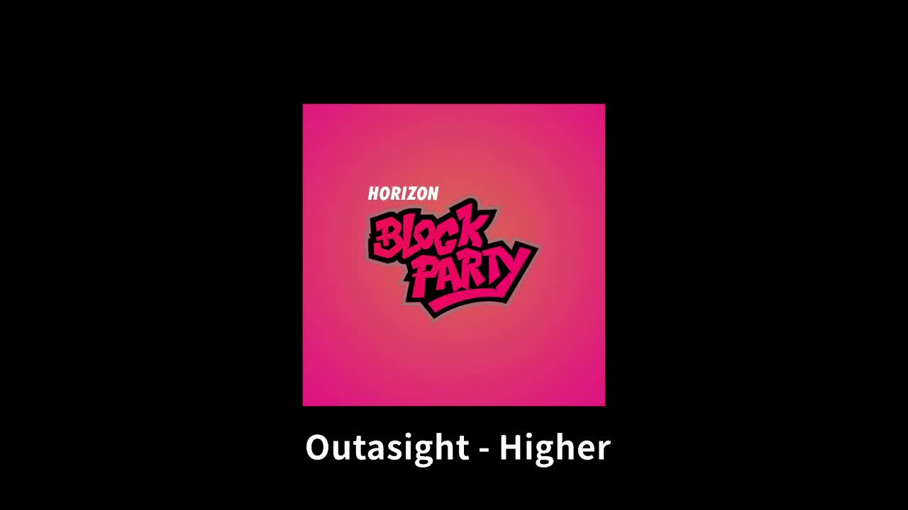 【Block Party】Higher