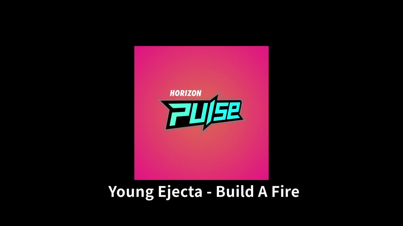 【Pulse】Build A Fire