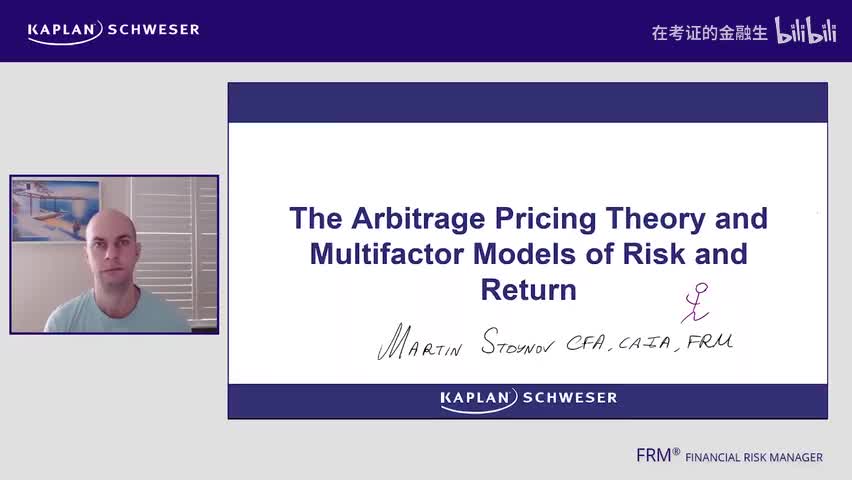Reading 6 The Arbitrage Pricing Theory and Multifactor Models of Risk and Return