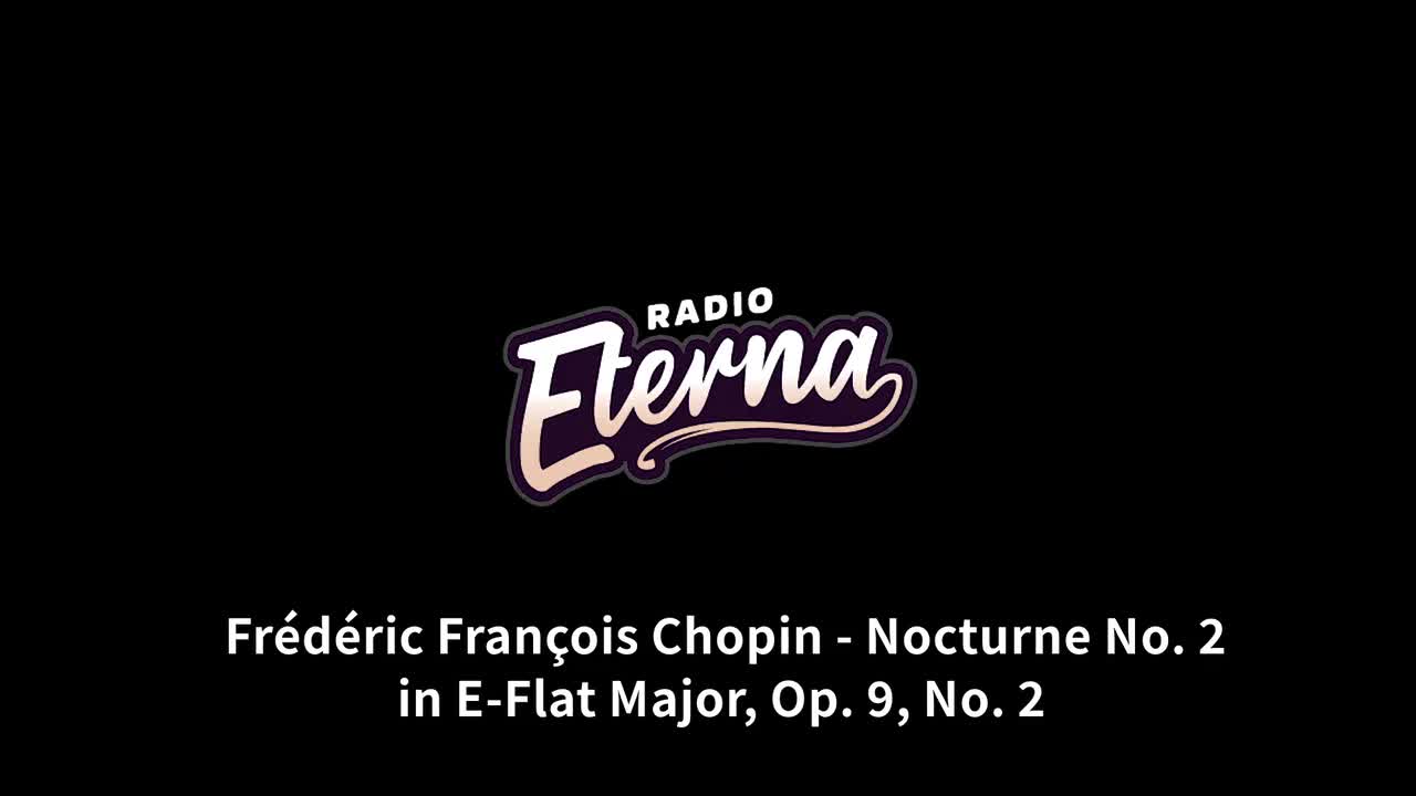 【Eterna】Nocturne No. 2 in E-Flat Major, Op. 9, No. 2