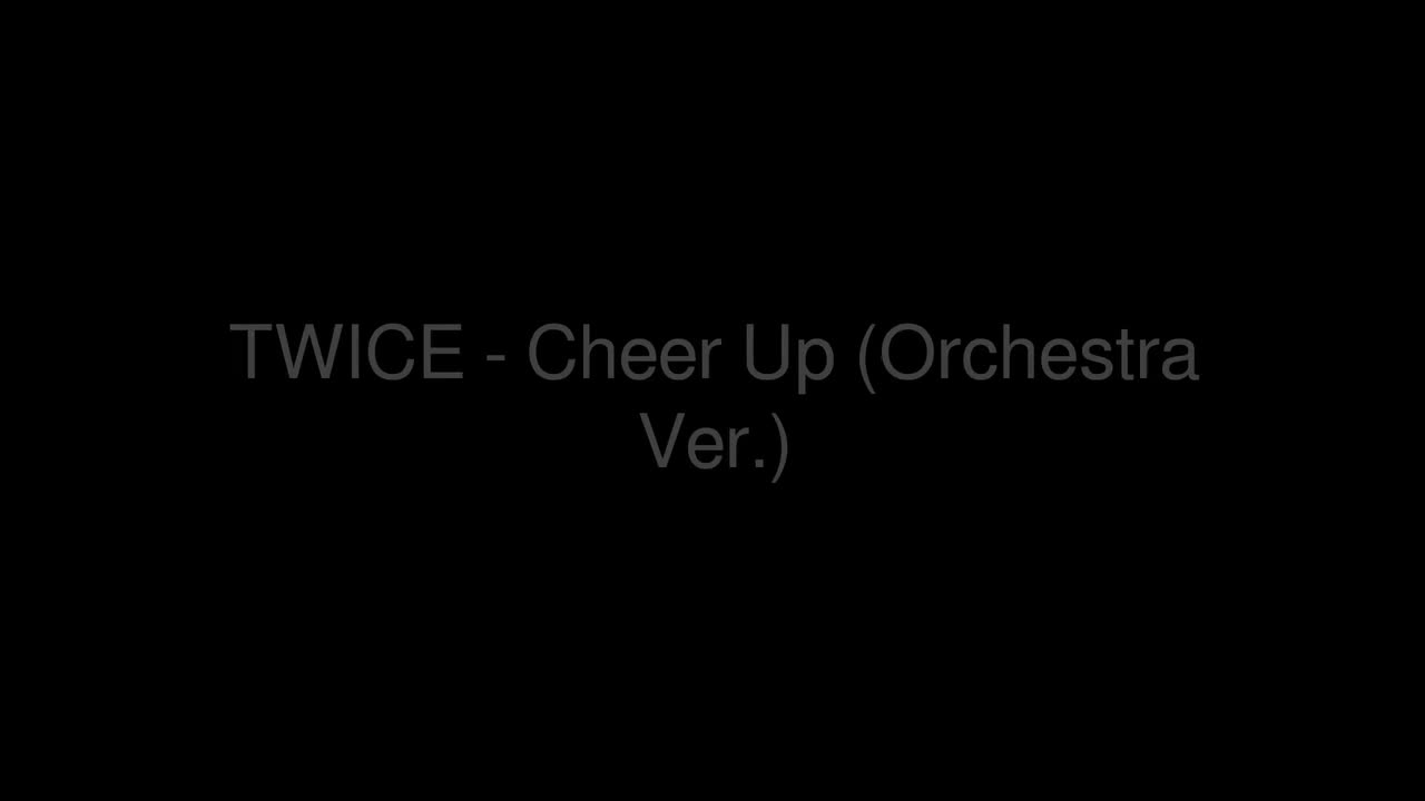 TWICE - Cheer Up