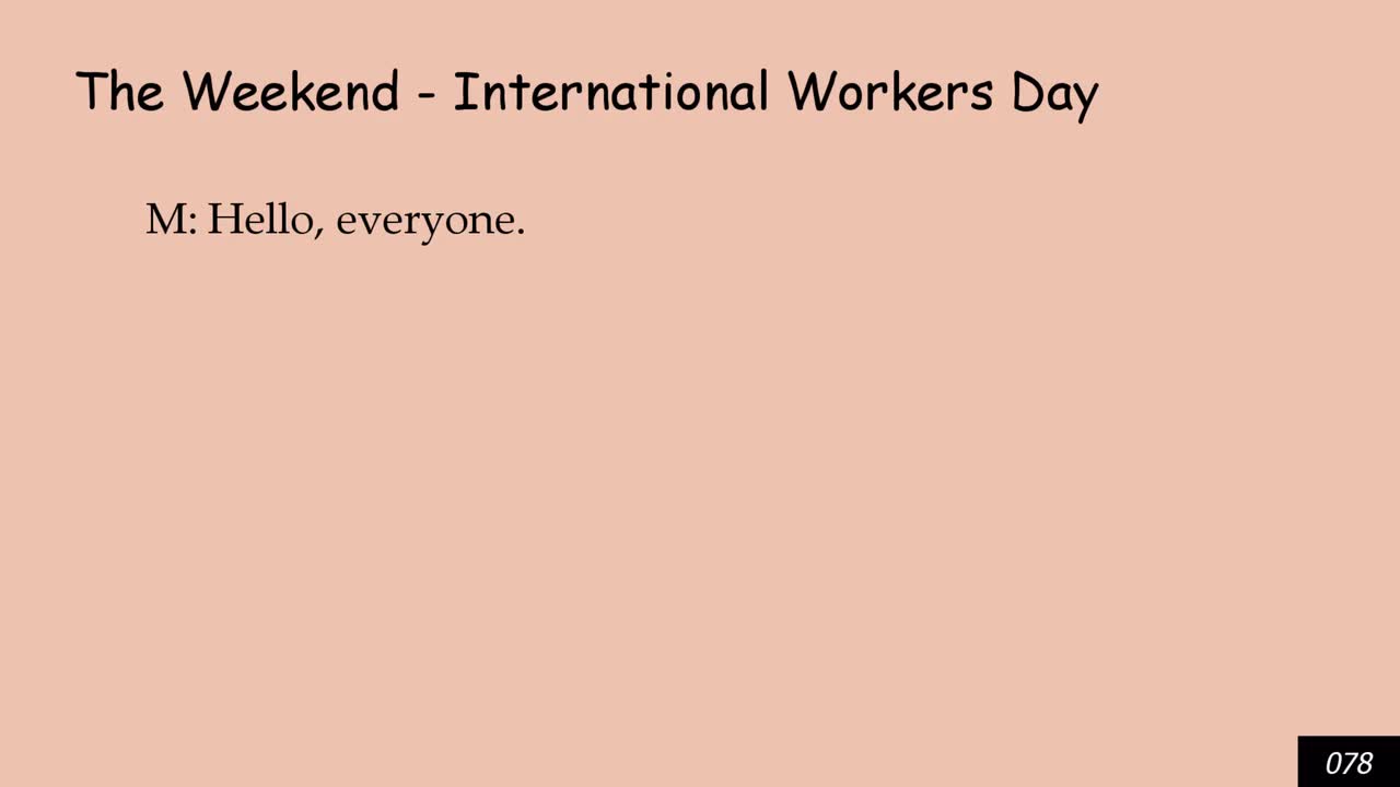 The Weekend - International Workers Day
