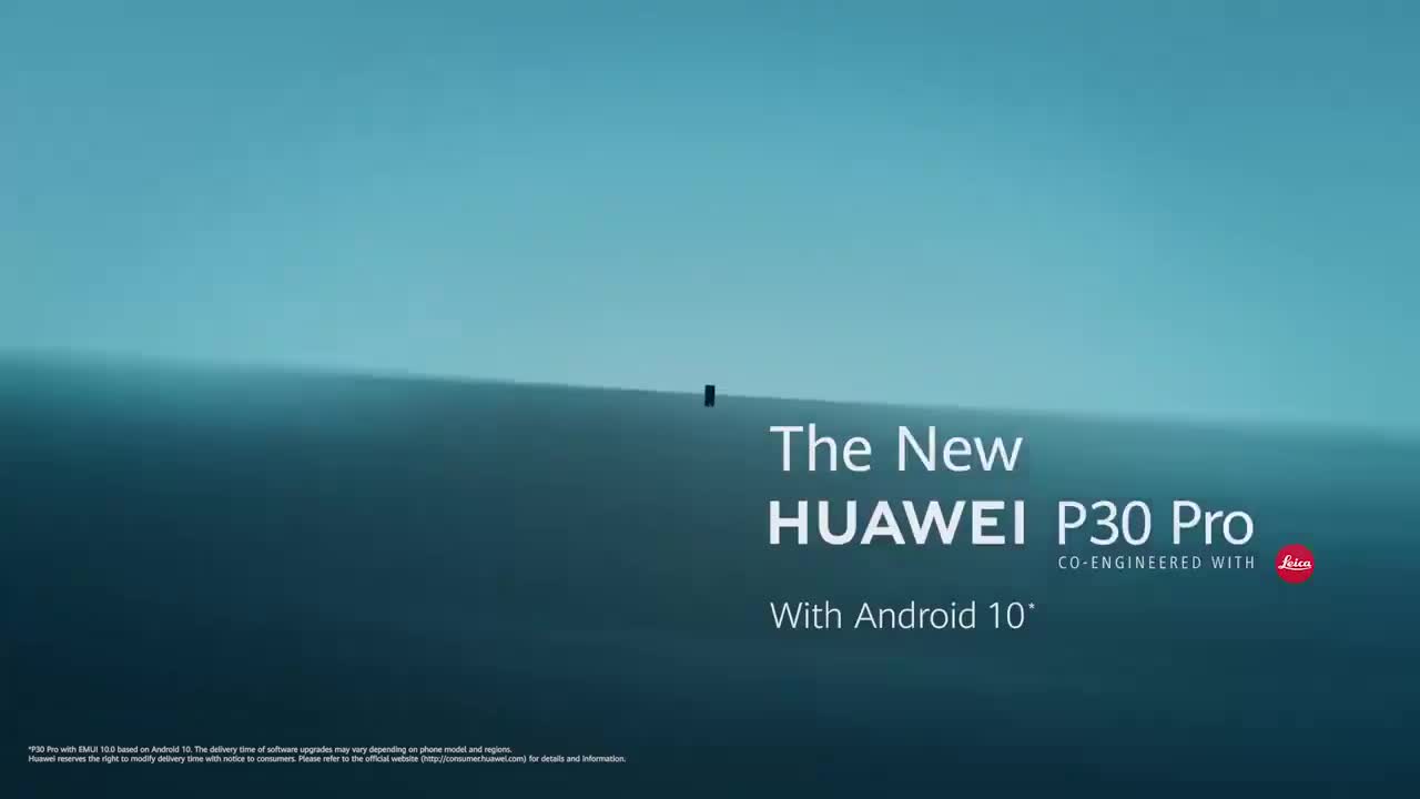 华为 P30 Pro with Android 10 广告