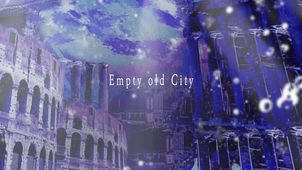 Empty old City - ミレニアの水槽