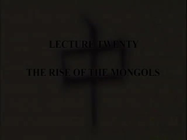 L20 - The Rise of the Mongols