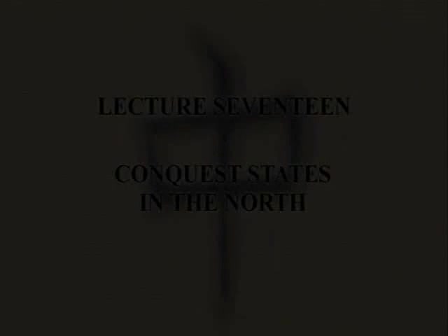 L17 - Conquest States in the North