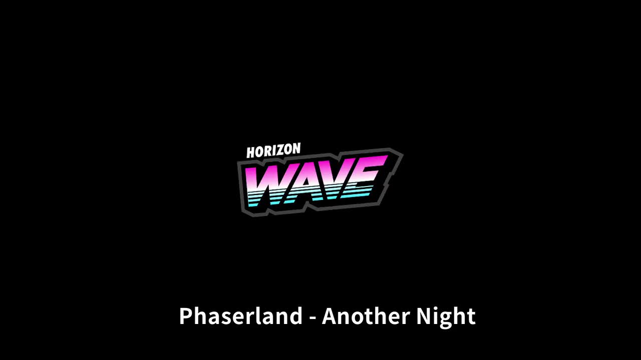 【Wave】Another Night