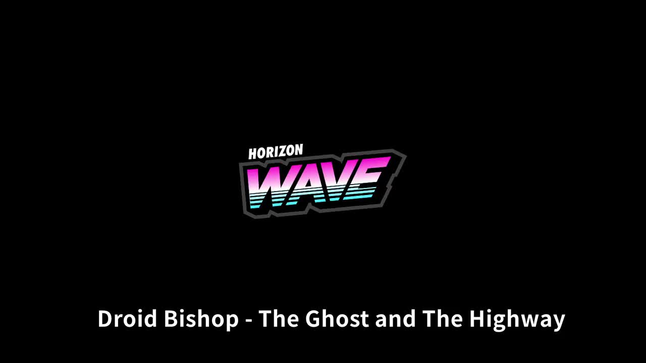 【Wave】The Ghost and The Highway