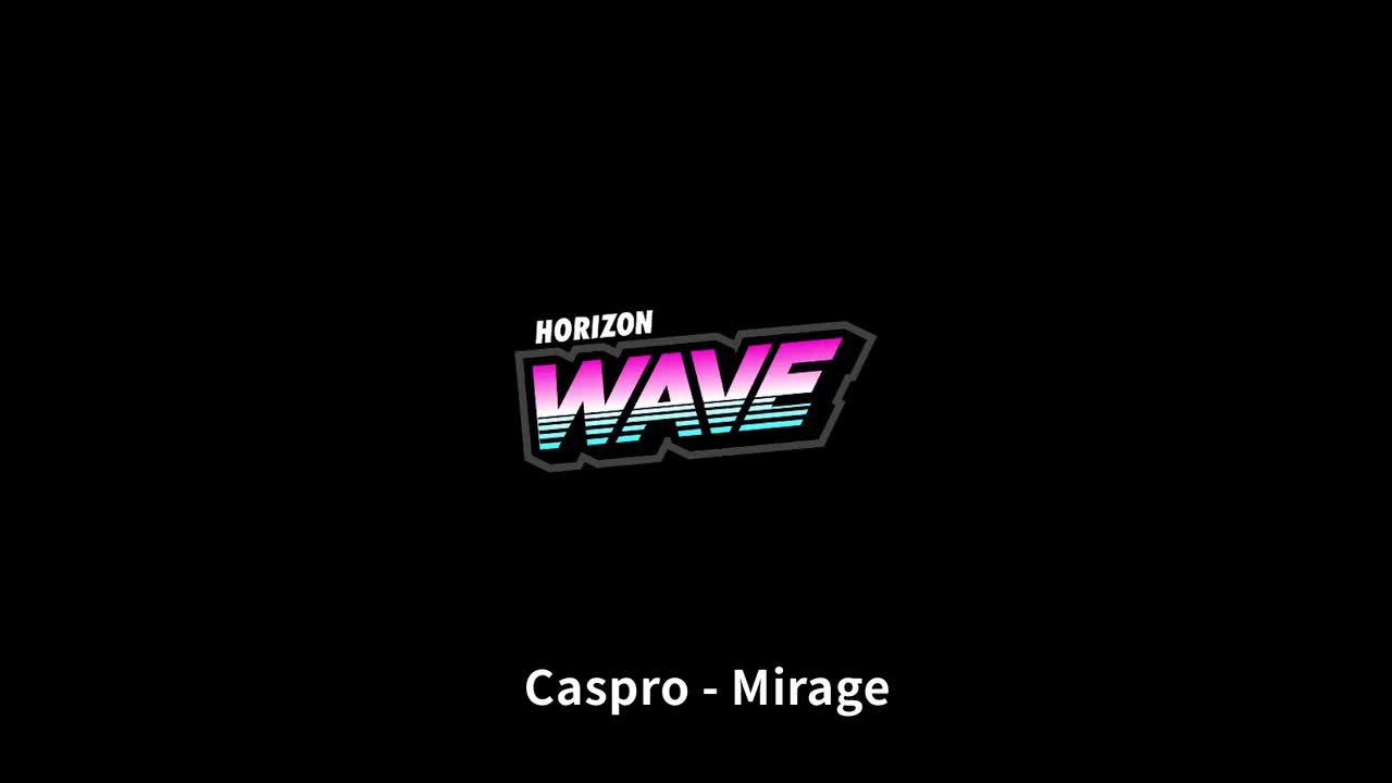 【Wave】Mirage