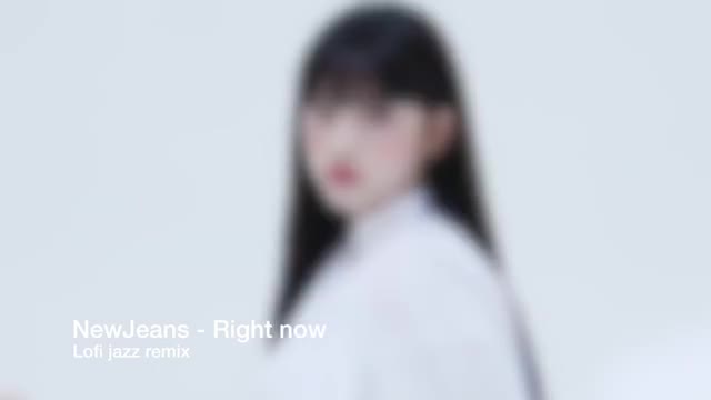 Right Now(Lofi jazz remix)