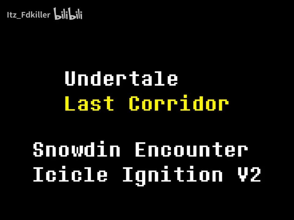 Last Corridor/最后的长廊 - 尘埃传说 雪镇遭遇战 V2