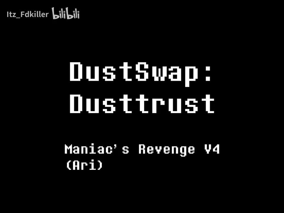 Dusttrust/余烬追忆 - Ari时期 Maniac's Revenge/痴心雪恨 V4