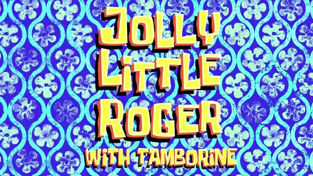 26. Jolly Little Roger(with tamborine)