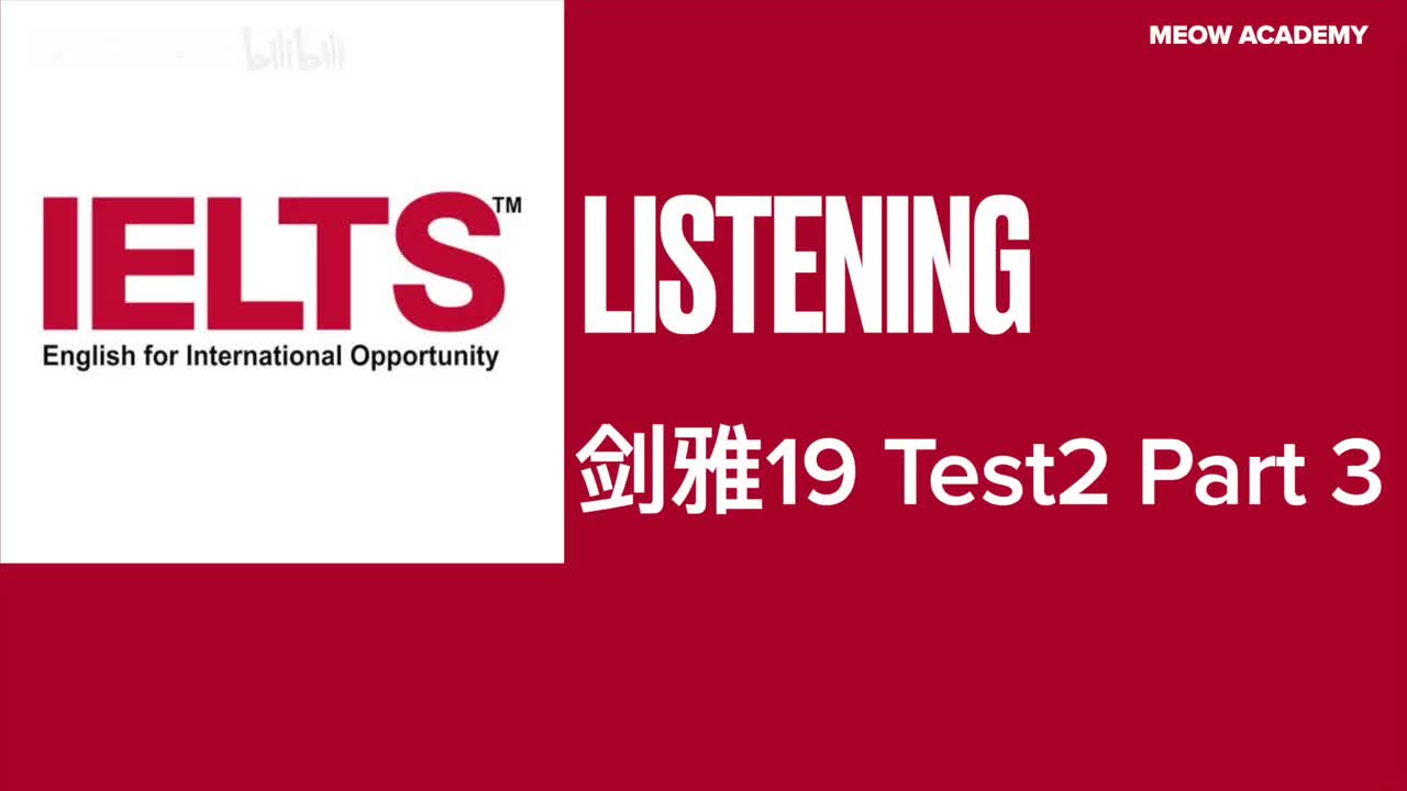 剑雅19 Test2 Part3