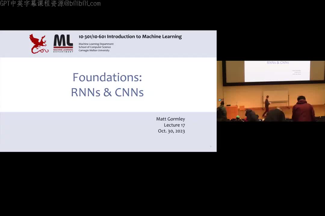 Lecture_17_Foundations_RNNs_and_CNNs.zh_en